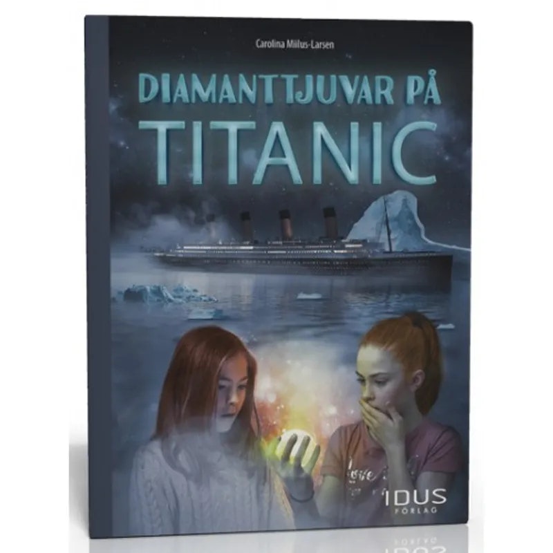 IDUS förlag- Diamanttjuvar på Titanic