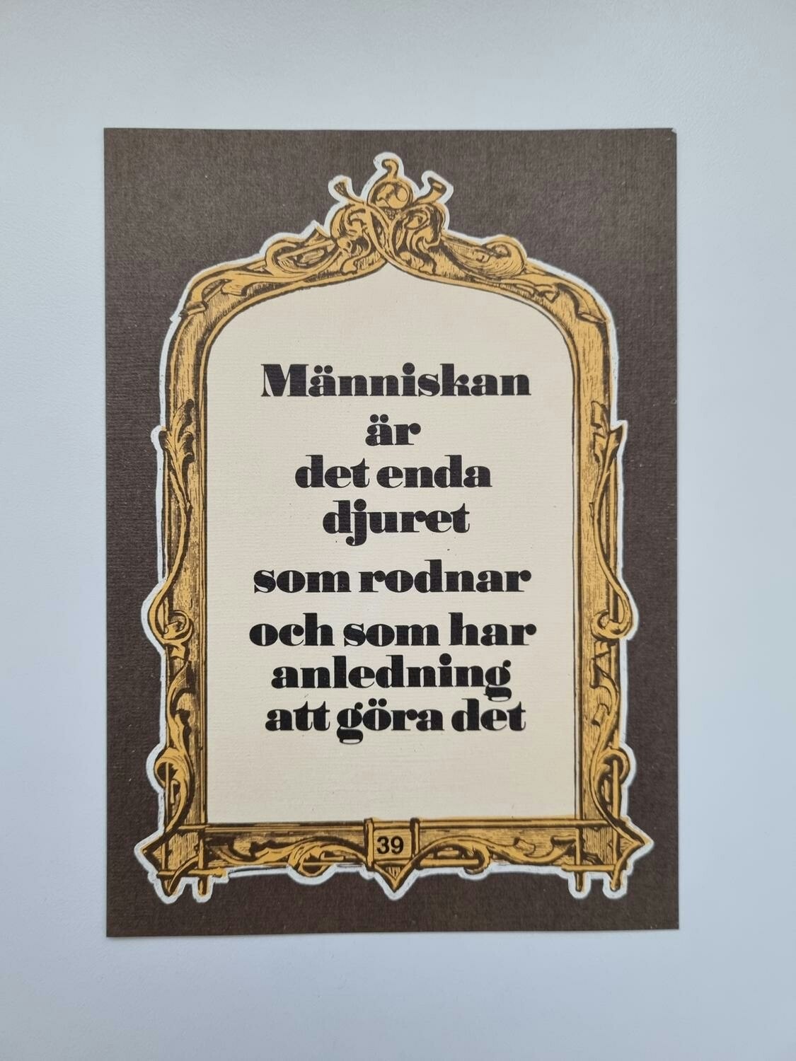 Vykort - Människan är det enda djuret...