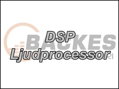 DSP - Ljudprocessor - Backes Ljud