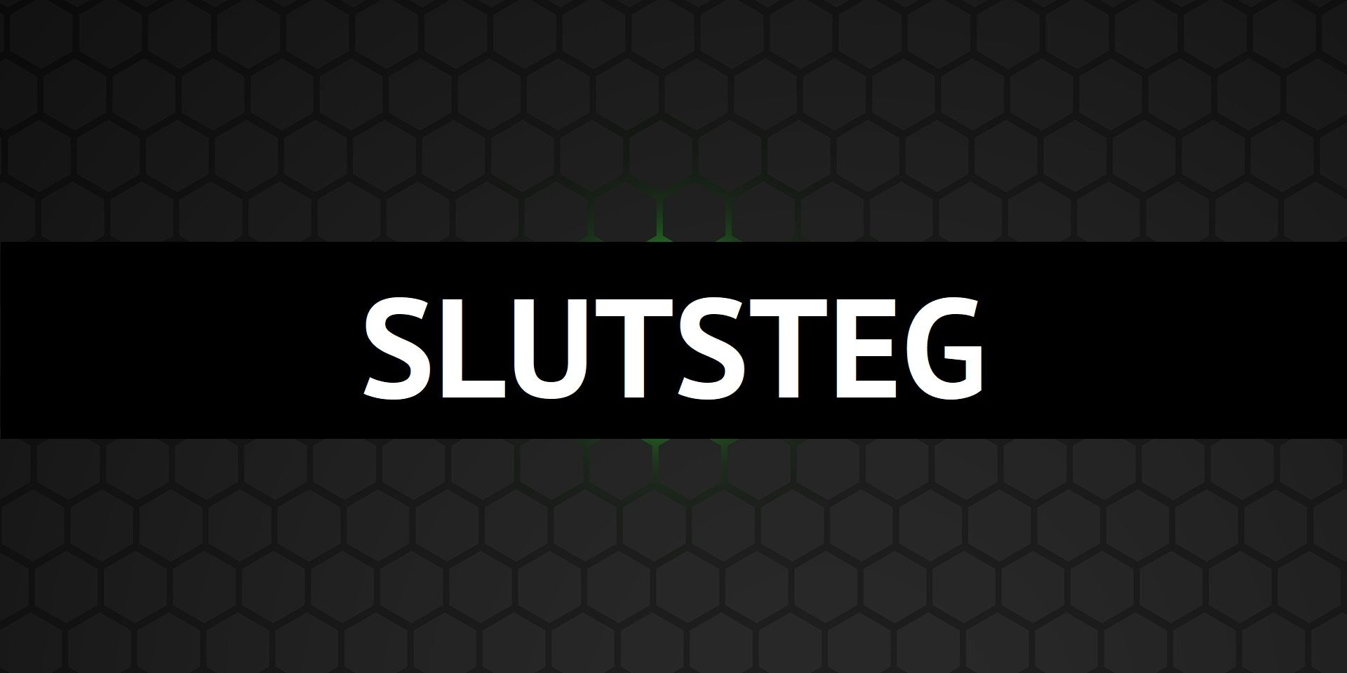 SLUTSTEG - dBakuten Sandviken