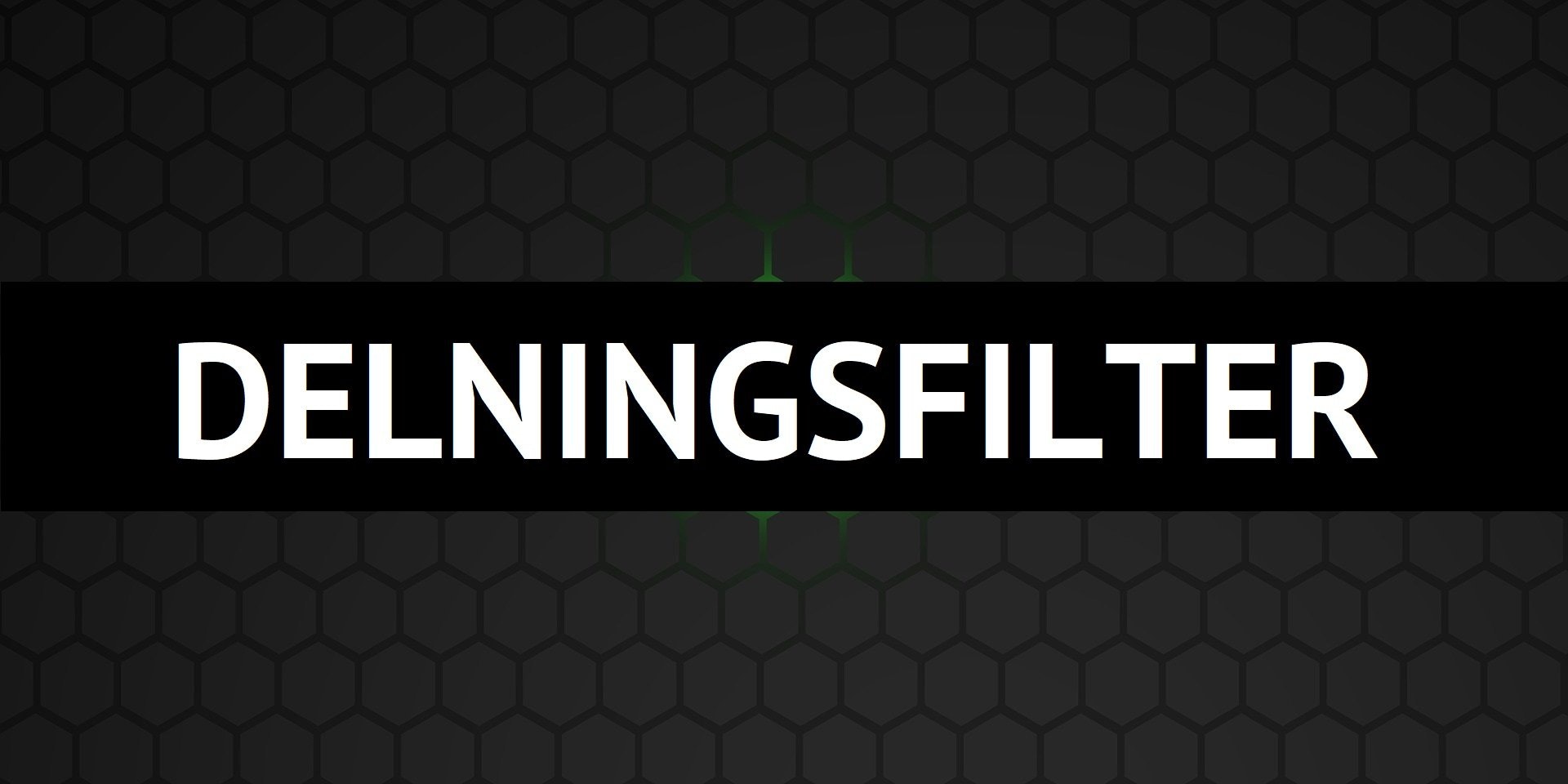 DELNINGSFILTER - dBakuten Sandviken