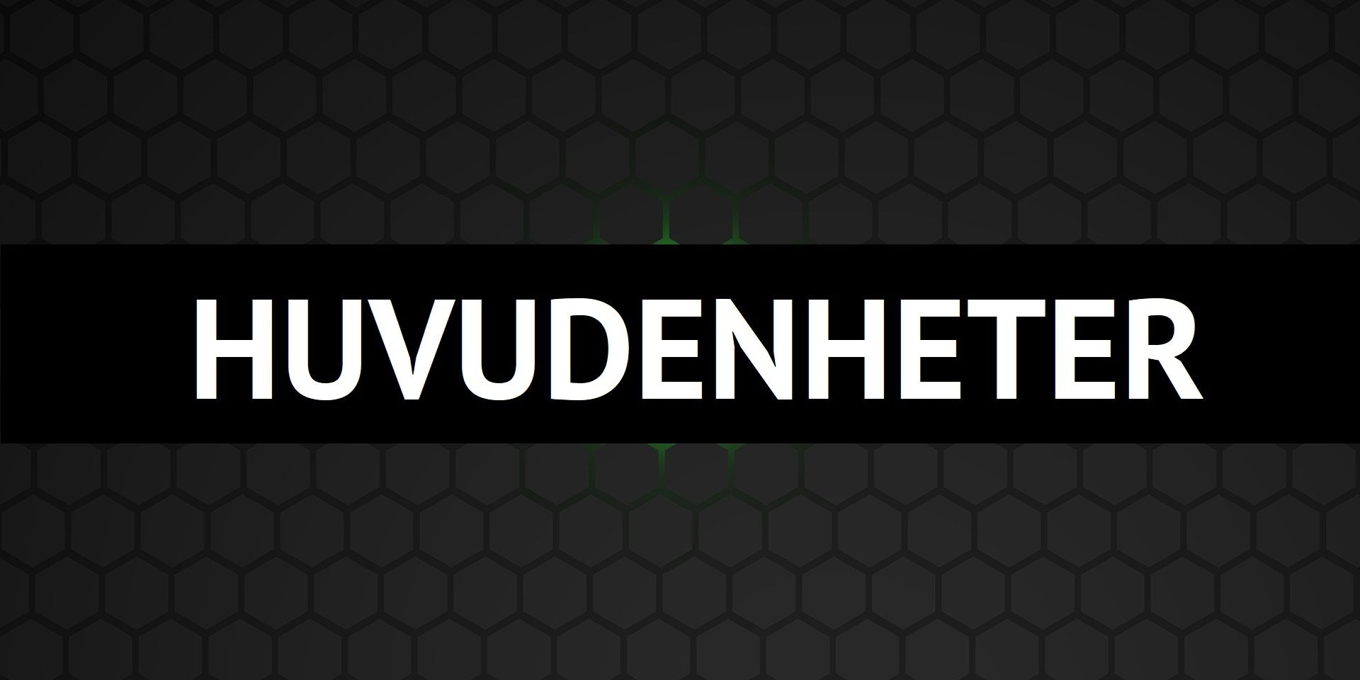 HUVUDENHETER - dBakuten Sandviken