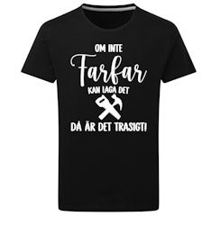 Om inte Farfar kan laga det