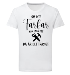 Om inte Farfar kan laga det