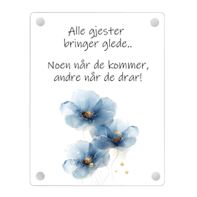 Alle gjester bringer glede..