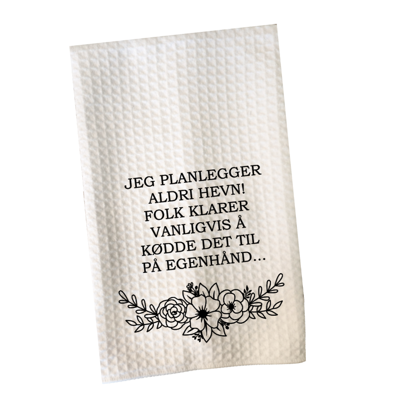 Jeg planlegger aldri hevn!