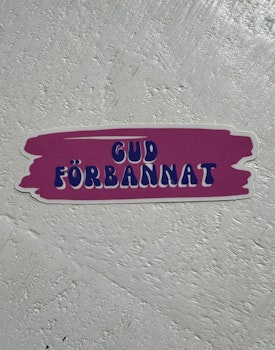 Sticker - GUD FÖRBANNAT