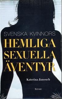 Svenska kvinnors hemliga sexuella äventyr
