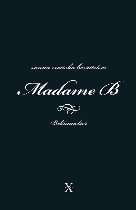 Madame B -  Bekännelser