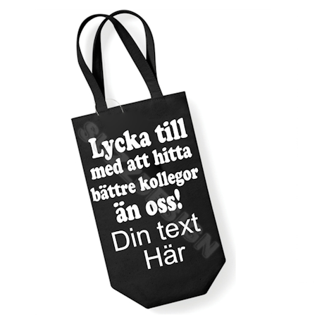 Vinbag Lycka Till Med Att Hitta Bättre Kollegor Än Oss