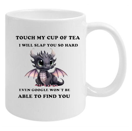 Mugg TOUCH MY CUP OF TEA
