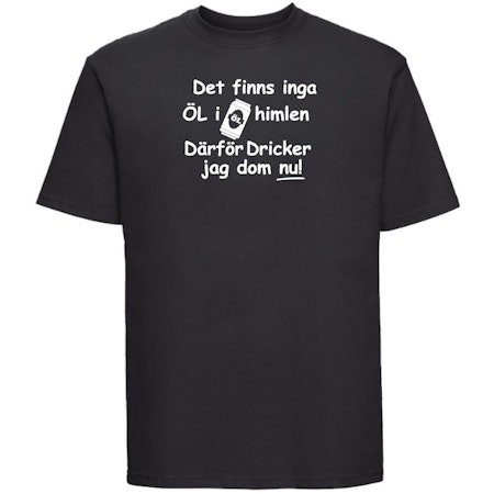 Det Finns Inga Öl I Himlen – Rolig T-shirt för Ölälskare