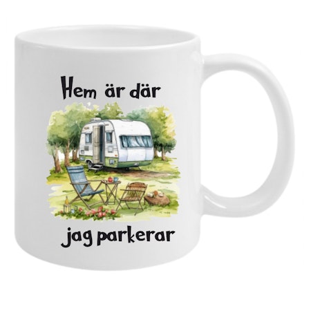 Mugg Med Tryck Hem är där jag parkerar