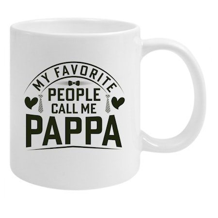 Mugg My Favorite People Call Me Pappa