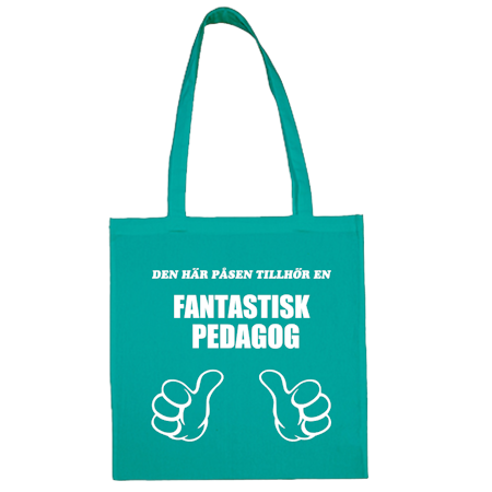 Tygkasse Fantastisk Pedagog