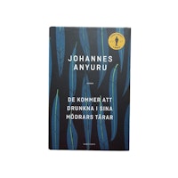 De kommer att drunkna i sina mödras tårar, inbunden bok