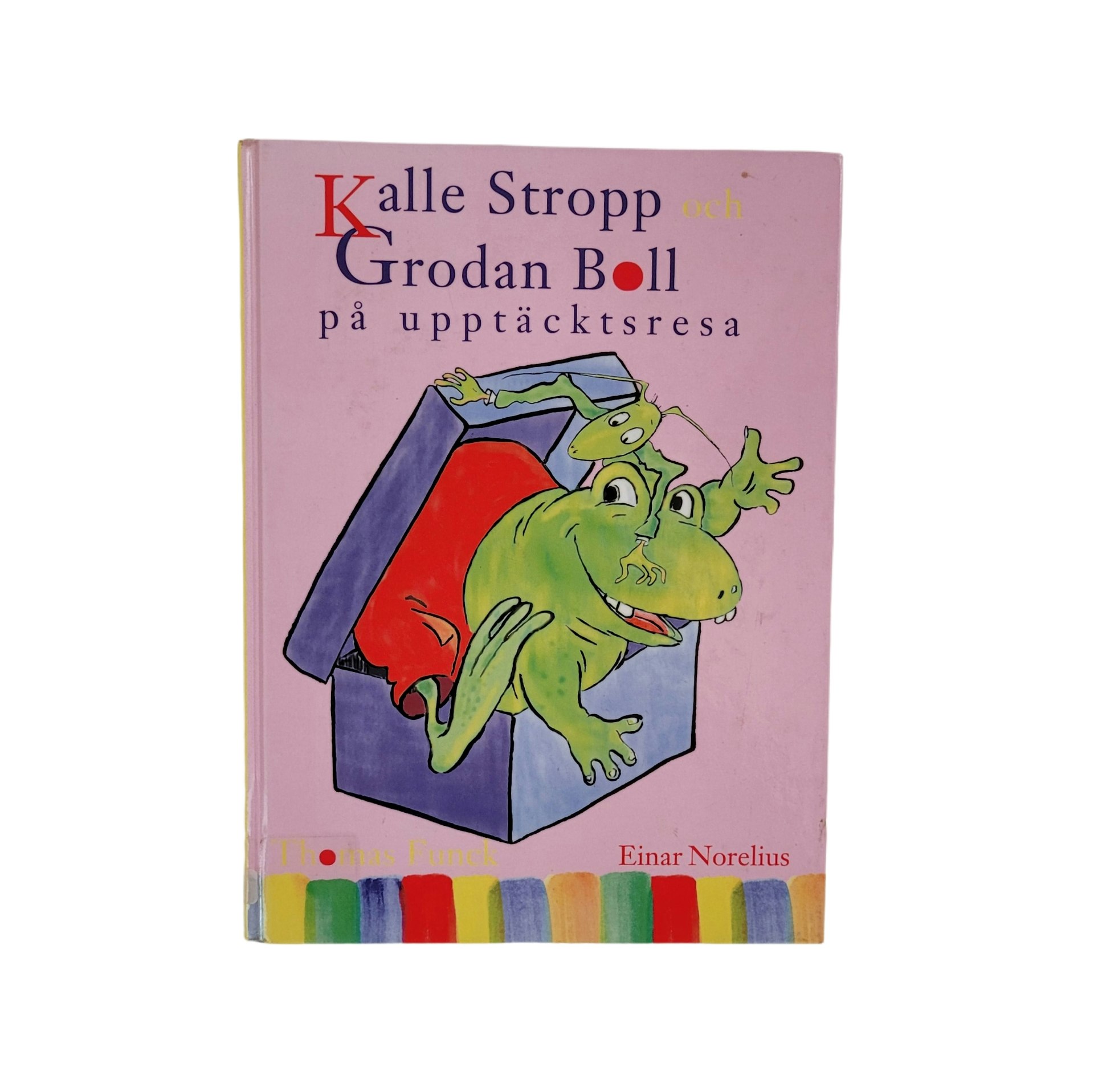 Kalle Stropp och Grodan Boll på upptäcktsresa, skick B