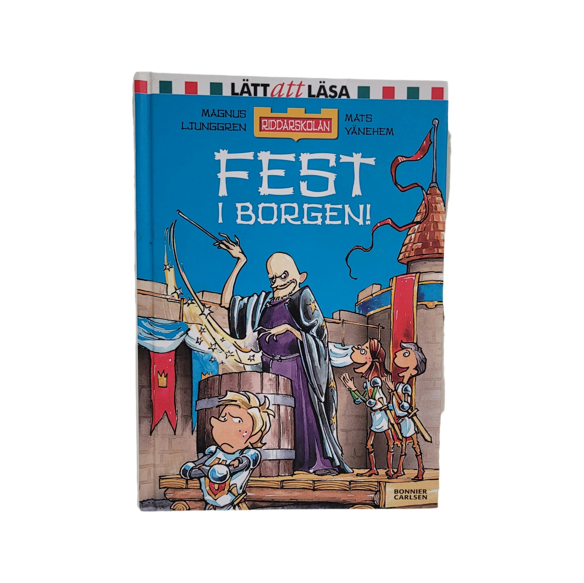 Fest i borgen, skick B