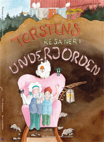 Framsida av boken Torstens resa ner i underjorden
