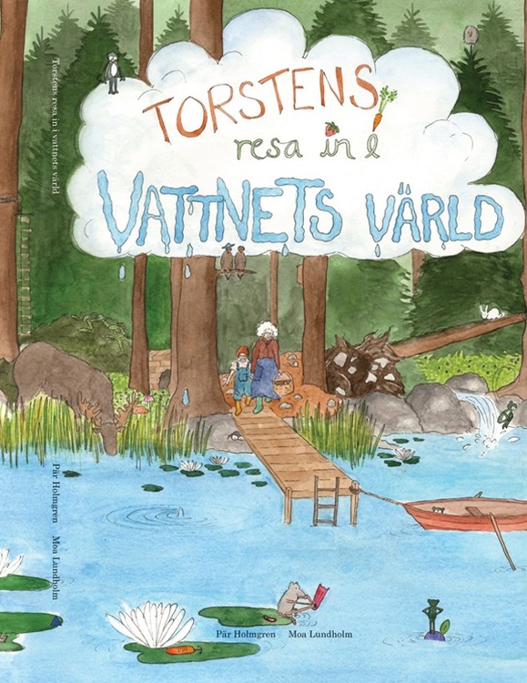 Framsida av boken Torstens resa in i vattnets värld