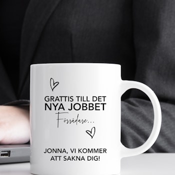 Personlig keramikmugg med text, nya jobbet