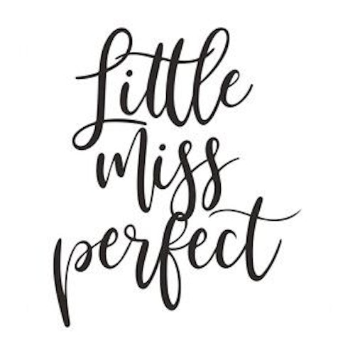 LITTLE MISS PERFECT