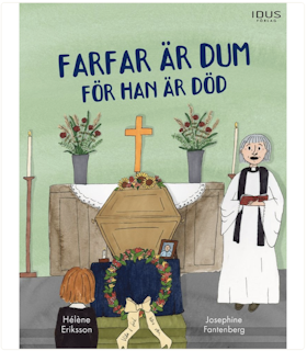 Farfar är dum för han är död