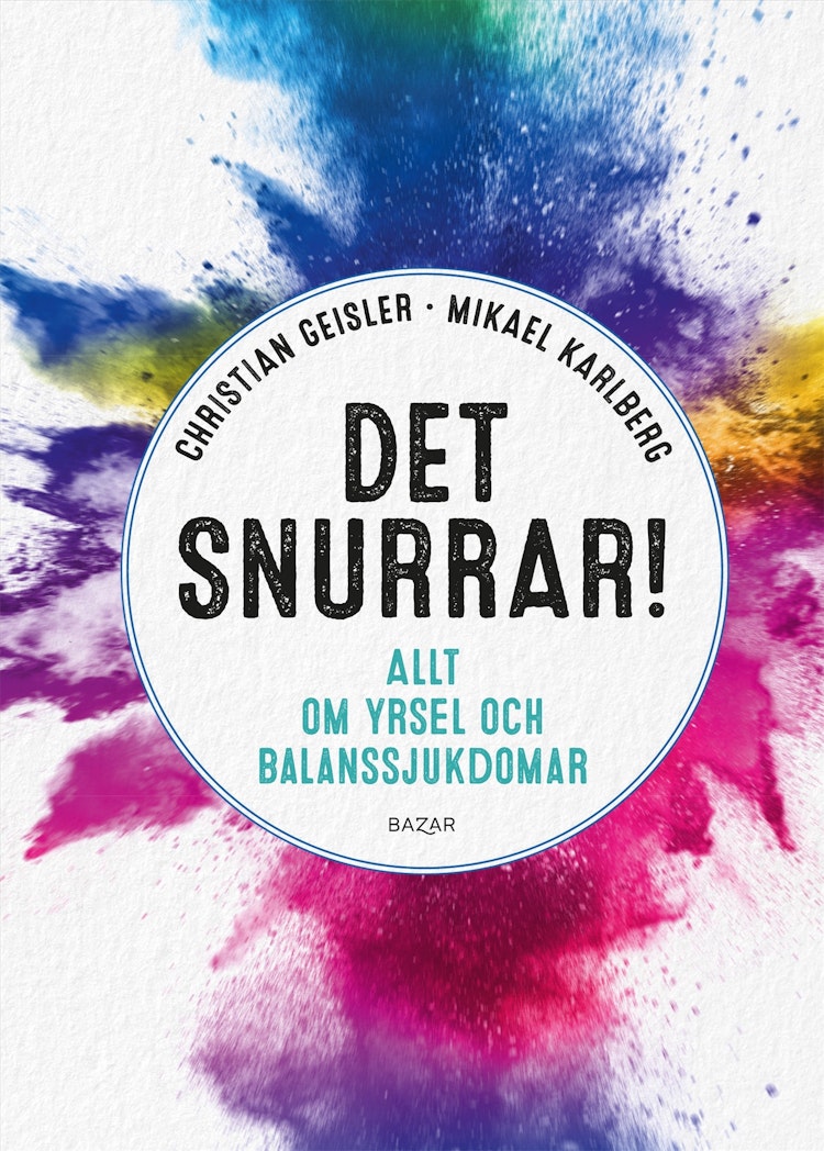 Det snurrar! : allt om yrsel och balanssjukdomar - finns i Rutströms bokhandel