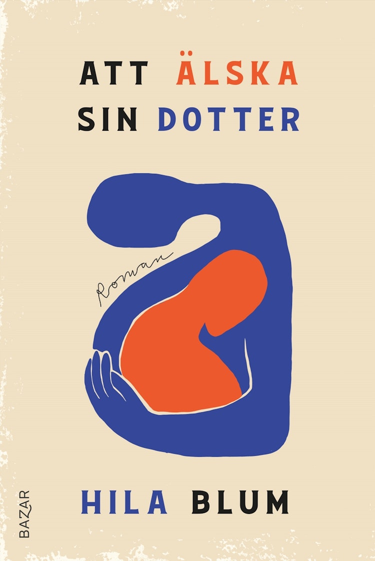 Att älska sin dotter - finns i Rutströms bokhandel