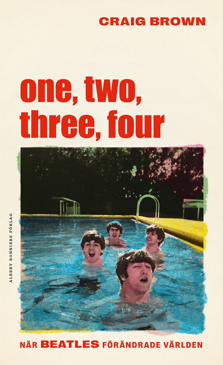 One, two, three, four - När Beatles förändrade världen - finns i Rutströms bokhandel