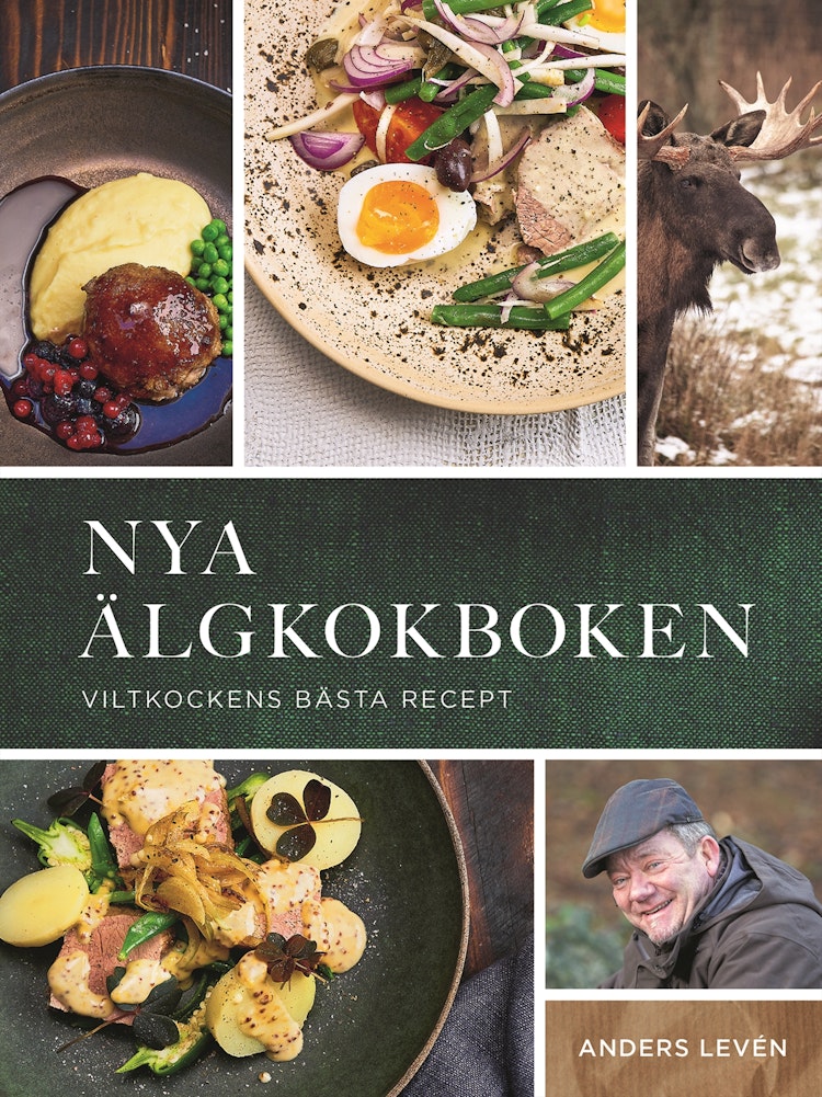 Nya älgkokboken - viltkockens bästa recept - finns i Rutströms bokhandel