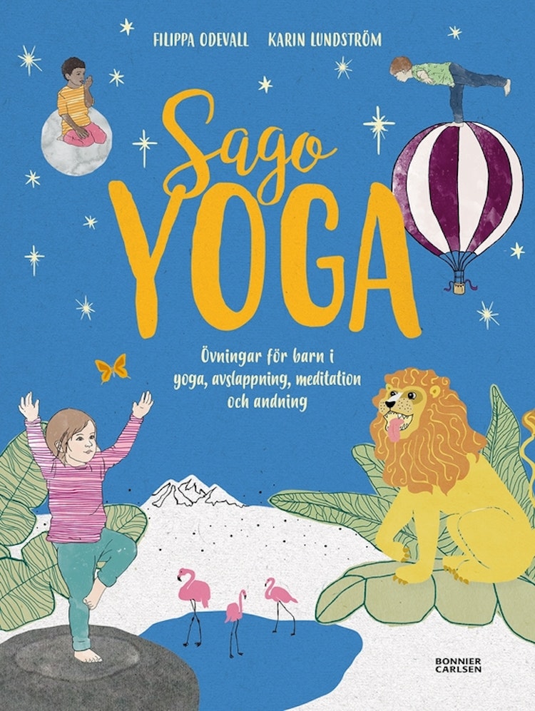 Sagoyoga : övningar för barn i yoga, andning, avslappning och meditation - finns i Rutströms bokhandel