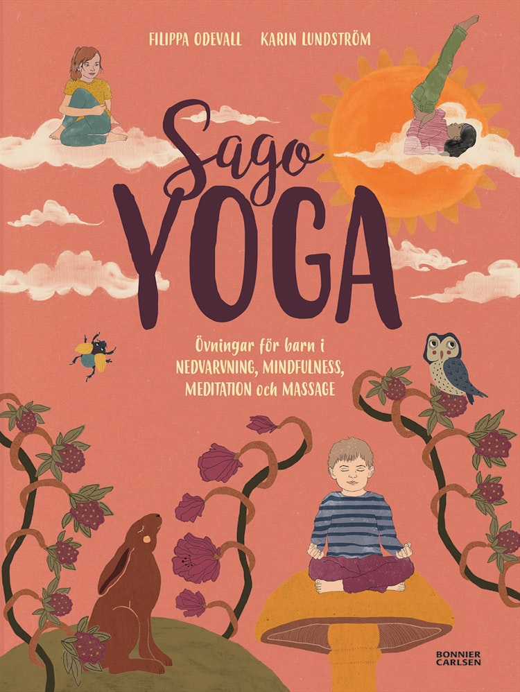 Sagoyoga: övningar för barn i nedvarvning, mindfulness, meditation och massage - finns i Rutströms bokhandel