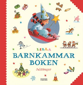 Lilla barnkammarboken. Julsånger