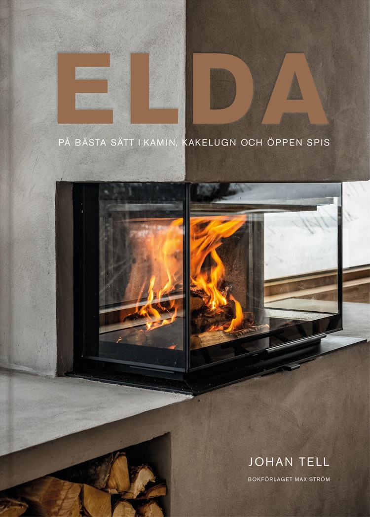 Elda: På bästa sätt i kamin, kakelugn och öppen spis - finns i Rutströms bokhandel