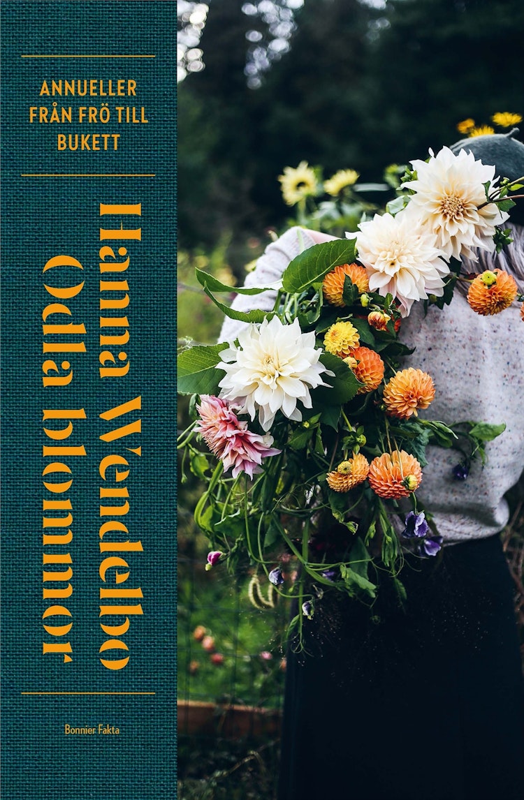 Odla blommor : Annueller från frö till bukett  - finns i Rutströms bokhandel