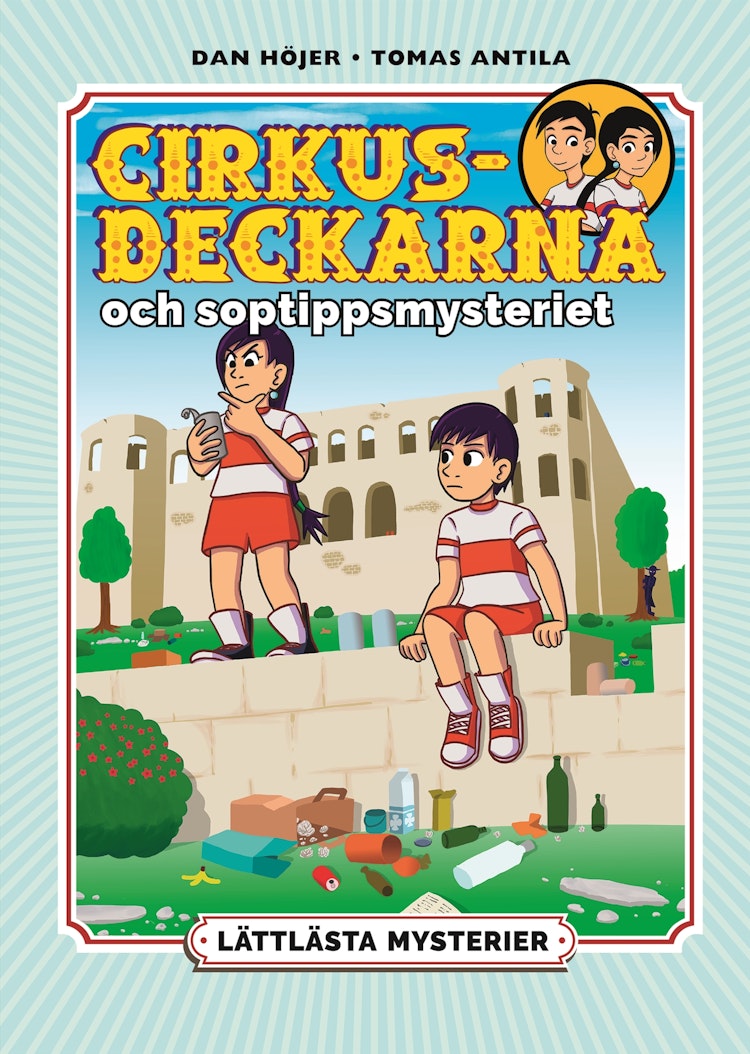 Lättlästa mysterier. Cirkusdeckarna och soptippsmysteriet - finns i Rutströms bokhandel