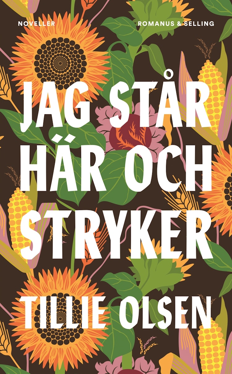 Jag står här och stryker - finns i Rutströms bokhandel