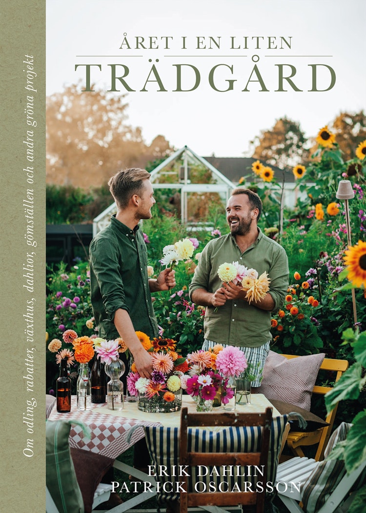 Året i en liten trädgård : Om odling, rabatter, växthus, dahlior, gömställen och andra gröna projekt - finns i Rutströms bokhandel
