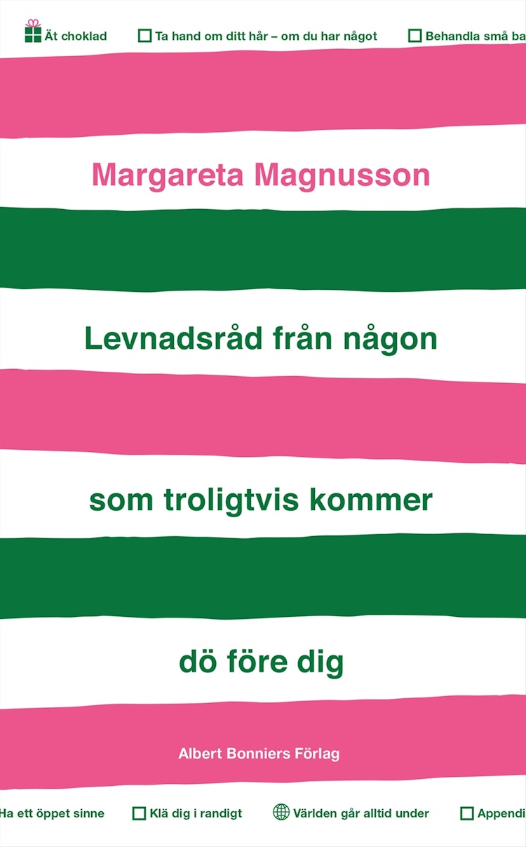 Levnadsråd från någon som troligtvis kommer dö före dig - finns i Rutströms bokhandel