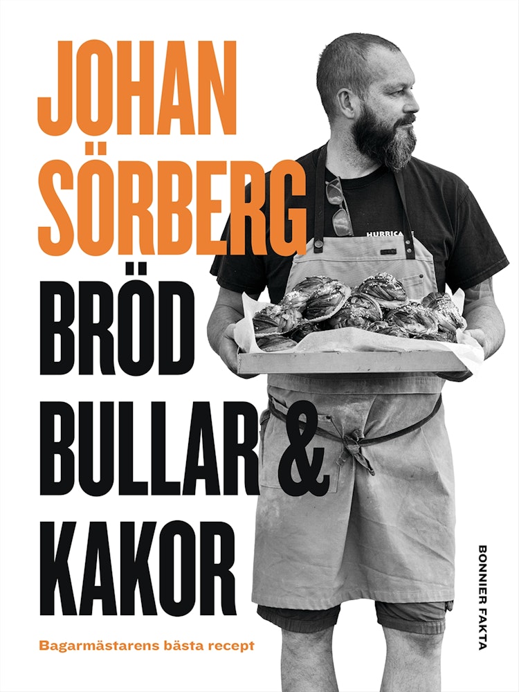Bröd, bullar & kakor : Bagarmästarens bästa recept  - finns i Rutströms bokhandel