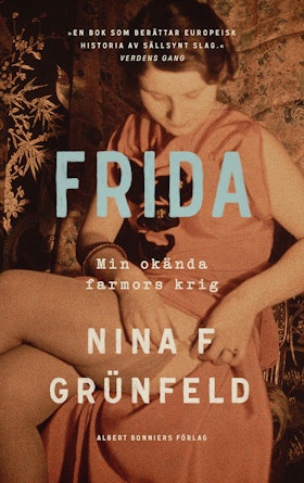 Frida: min okända farmors krig