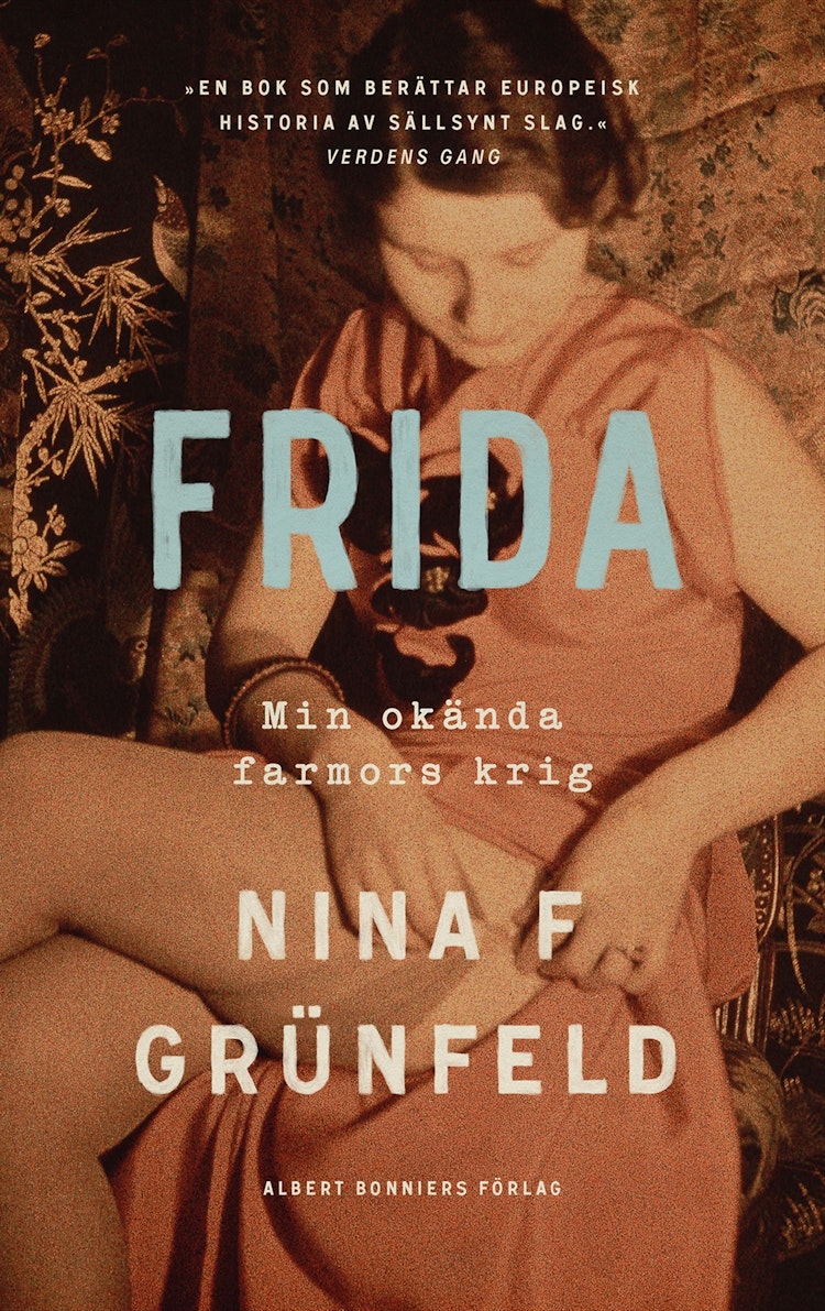 Frida : min okända farmors krig - finns i Rutströms bokhandel