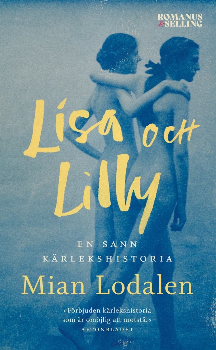 Lisa och Lilly : en sann kärlekshistoria - finns i Rutströms bokhandel