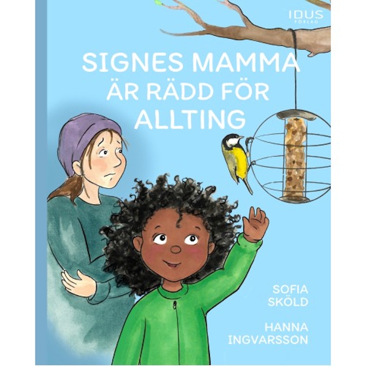 Signes mamma är rädd för allting - finns i Rutströms bokhandel