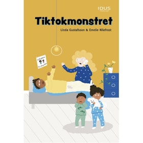 Tiktokmonstret : en varm, rolig och hjärtlig kapitelbok om epilepsi