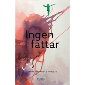 Ingen fattar