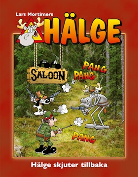 Hälge. Hälge skjuter tillbaka