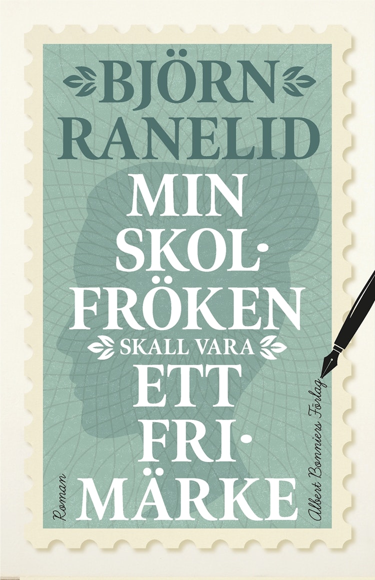 Min skolfröken skall vara ett frimärke - finns i Rutströms bokhandel