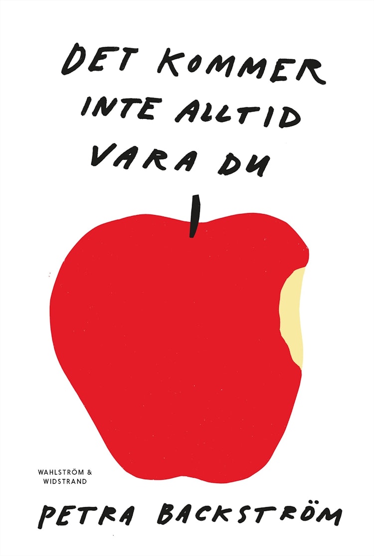 Det kommer inte alltid vara du - finns i Rutströms bokhandel